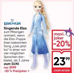 Maximarkt Singende Elsa Angebot