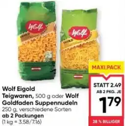 Maximarkt Wolf Eigold Teigwaren, oder Wolf Goldfaden Suppennudeln Angebot