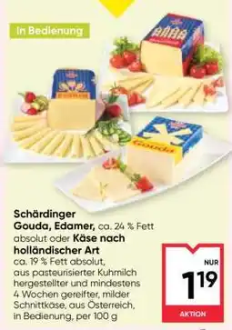 Maximarkt Schärdinger Gouda, Edamer oder Käse nach holländischer Art Angebot