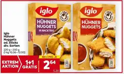 Billa Iglo Hühner Nuggets od. Sticks div. Sorten Angebot