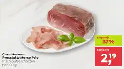 ADEG Casa Modena Prosciutto Marco Polo Angebot