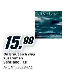 Media Markt Da braut sich was zusammen Santiano / CD Angebot