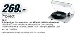 Media Markt Pro-Ject E1 SE Spielfertiger Plattenspieler mit AT3600L MM-Tonabnehmer Angebot
