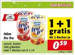 Nah&Frisch Nöm fru fru Angebot