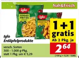 Nah&Frisch Iglo Erdäpfelprodukte Angebot