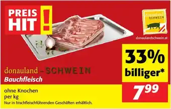Nah&Frisch Donauland - schwein bauchfleisch Angebot