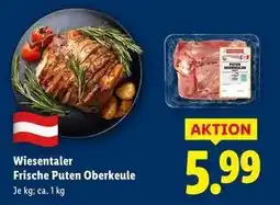 Lidl WIESENTALER Frische Puten Oberkeule Angebot