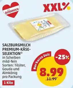 PENNY Salzburgmilch premium-käse- selektion Angebot
