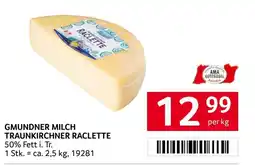 Transgourmet Gmundner milch traunkirchner raclette Angebot