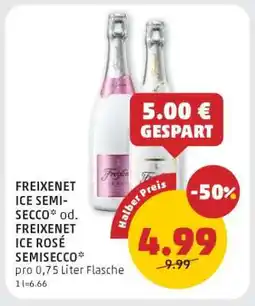 PENNY FREIXENET ICE SEMISECCO* od. FREIXENET ICE ROSÉ SEMISECCO Angebot