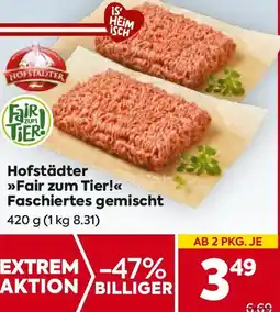 Billa Hofstädter >>Fair zum Tier!<< Faschiertes gemischt Angebot