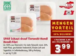 Interspar SPAR Schaut drauf Tierwohl-Hendl Hendl-Filet Angebot