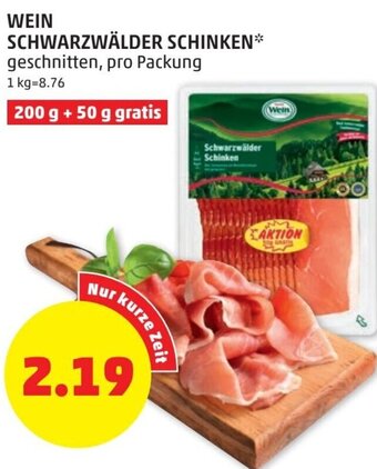 PENNY Wein Schwarzwälder Schinken 200 g+50 g Angebot