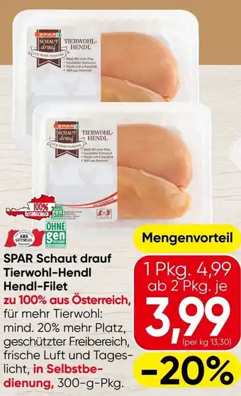 Spar SPAR Schaut drauf Tierwohl-Hendl Hendl-Filet Angebot