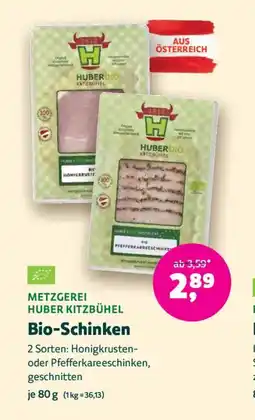 Denn's Biomarkt Metzgerei huber kitzbühel Bio-Schinken Angebot