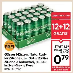 Maximarkt Gösser Märzen, Naturradler Zitrone oder Naturradler Zitrone alkoholfrei Angebot