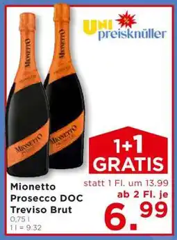 Unimarkt MIONETTO Prosecco DOC Treviso Brut Angebot