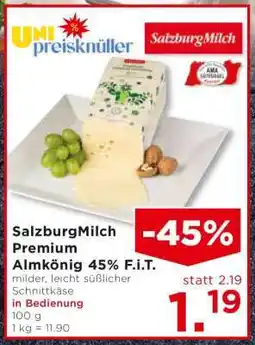 Unimarkt SalzburgMilch Premium Almkönig 45% F.i.T Angebot