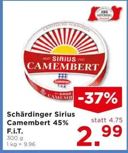 Unimarkt Schärdinger Sirius Camembert 45% F.i.T Angebot