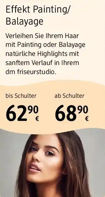 dm Effekt Painting Balayage Angebot