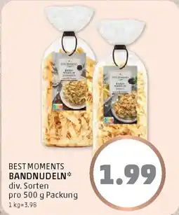 PENNY Best moments bandnudeln Angebot