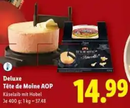 Lidl Deluxe Tête de Moine AOP Angebot