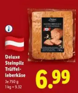 Lidl Deluxe Steinpilz Trüffel- leberkäse Angebot