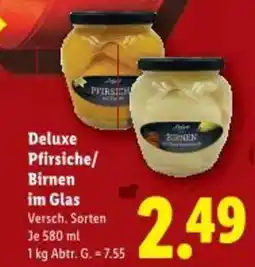 Lidl Deluxe Pfirsiche/ Birnen im Glas Angebot