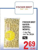 Metro Fischer brot kaiser-semmel-würfel Angebot