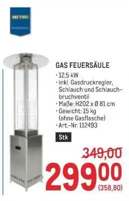 Metro GAS FEUERSÄULE Angebot