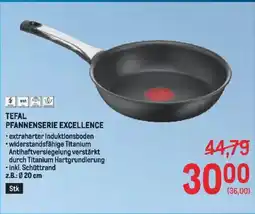 Metro Tefal pfannenserie excellence Angebot