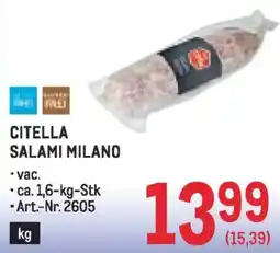 Metro CITELLA SALAMI MILANO Angebot