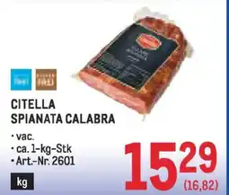 Metro Citella spianata calabra Angebot