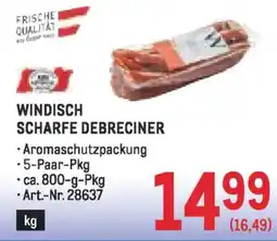 Metro Windisch scharfe debreciner Angebot