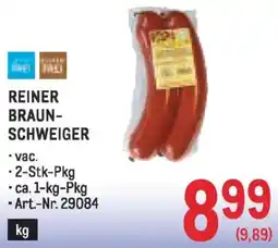 Metro REINER BRAUN- SCHWEIGER Angebot