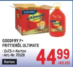 Metro Goodfry f+ frittieröl ultimate Angebot