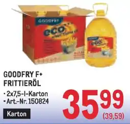 Metro Goodfry f+ frittieröl Angebot