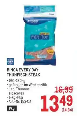 Metro BINCA EVERY DAY THUNFISCH STEAK Angebot