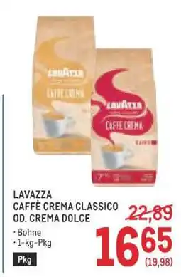 Metro Lavazza Caffè Crema Classico od. Crema Dolce Angebot