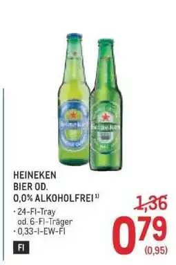 Metro Heineken Bier od. 0,0% Alkoholfrei Angebot