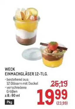 Metro WECK EINMACHGLÄSER 12-TLG Angebot