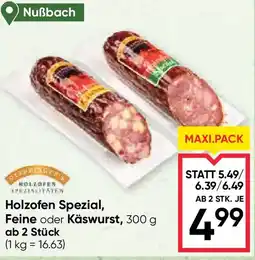 Maximarkt Holzofen spezial, feine oder käswurst Angebot