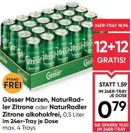 Maximarkt Gösser Märzen, NaturRad- ler Zitrone oder NaturRadler Zitrone alkohokfrei Angebot