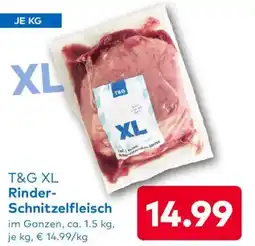 T&G T&G XL T&G XL Rinder- Schnitzelfleisch Angebot