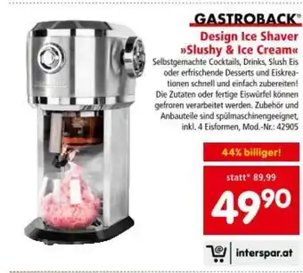 Interspar Gastroback design ice shaver slushy & ice cream Angebot