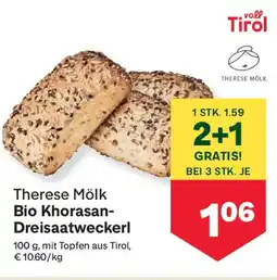 MPreis Therese Mölk Bio Khorasan- Dreisaatweckerl Angebot