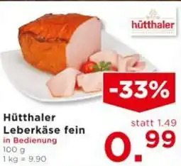 Unimarkt Hütthaler Leberkäse fein Angebot