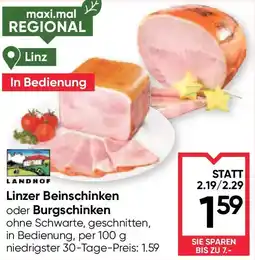 Maximarkt Linzer beinschinken oder burgschinken Angebot
