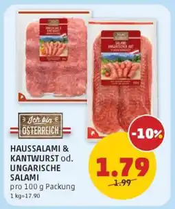 PENNY HAUSSALAMI & KANTWURST od. UNGARISCHE SALAMI Angebot