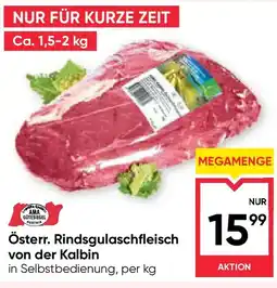 Maximarkt Österr. rindsgulaschfleisch von der kalbin Angebot